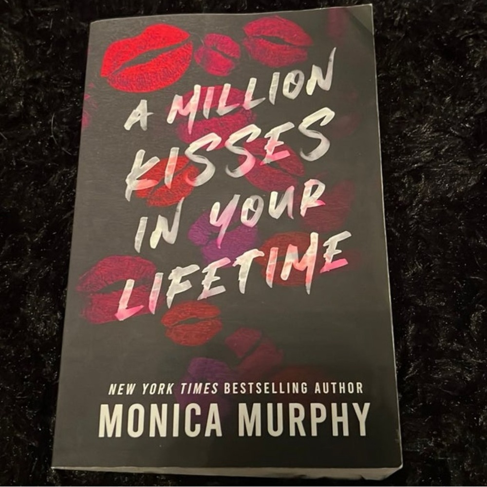 A MILLION KISSES IN YOUR LIFETIME by Monica Murphy